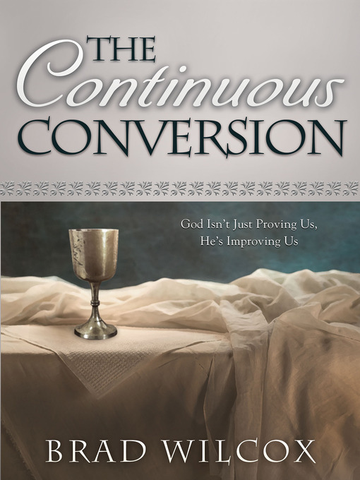 Title details for Continuous Conversion by Brad Wilcox - Available